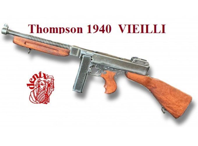 Réplique de la Célèbre THOMSON – Mod 1940 Vieilli